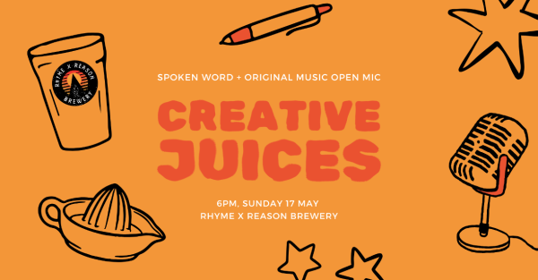 Te Wāhi Toi - Creative Juices Spoken Word & Open Mic Night – May Edition