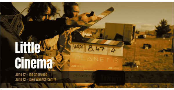 Te Wāhi Toi - Little Cinema - Wānaka: Short Films from the South