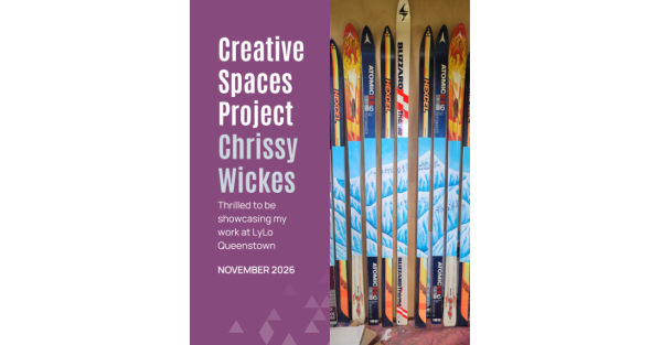 Te Wāhi Toi - Creative Spaces @  LyLo. Chrissy Wickes showcasing my art at LyLo Queenstown.