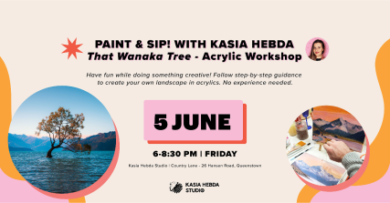 Te Wāhi Toi - Paint & Sip Acrylic Workshop - That Wanaka Tree with Kasia Hebda | Queenstown - 5 June