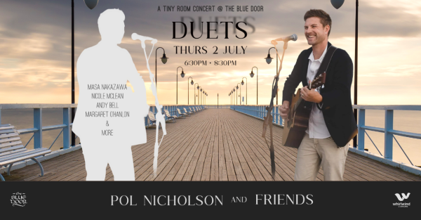 Te Wāhi Toi - Duets - Pol Nicholson - Tiny Room Concert 