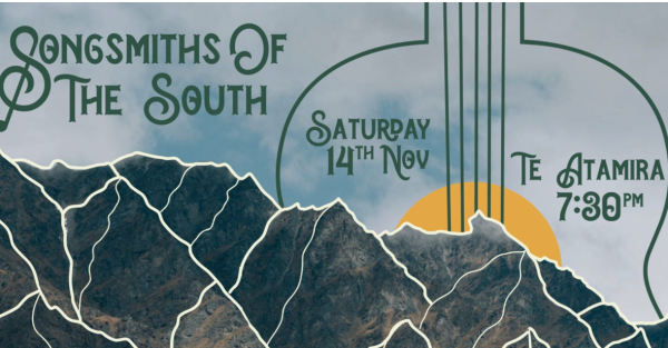 Te Wāhi Toi - Songsmiths of the South | Live at Te Atamira
