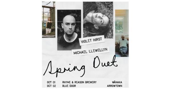 Te Wāhi Toi - Spring Duets - Violet HIrst & Michael Llewellyn On Tour